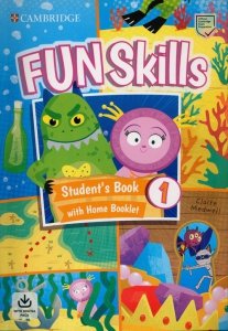 Fun Skills 1 Student's Book and Home Fun Booklet with online