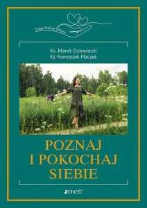 Poznaj i pokochaj siebie! Tom 2