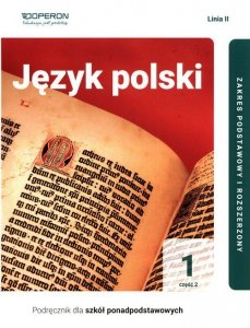 Język polski 1 Część 2  Linia 2 Podręcznik Zakres podstawowy  i rozszerzony
