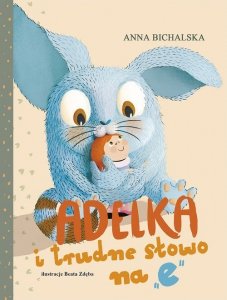 Adelka i trudne słowo na