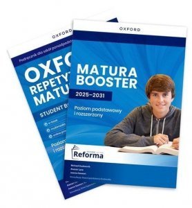 Oxford Repetytorium Maturzysty Poziom podstawowy z elementami rozszerzenia z dodatkiem Matura Booster