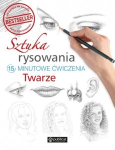 Sztuka rysowania Twarze