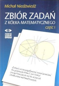 Zbiór zadań z kółka matematycznego Część 1