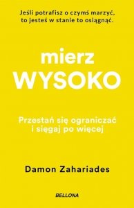 Mierz wysoko