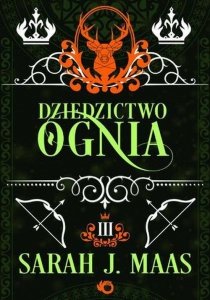 Szklany tron Tom 3 Dziedzictwo ognia