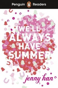 Penguin Readers We'll Always Have Summer