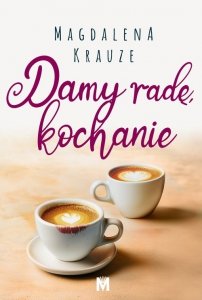 Damy radę, kochanie 