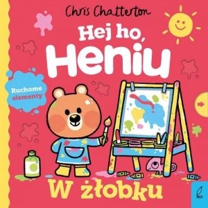 Hej ho Heniu! W żłobku