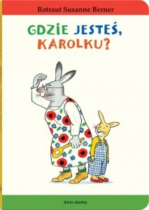 Gdzie jesteś, Karolku?