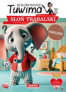 Kolorowanki Tuwima. Słoń Trąbalski z naklejkami