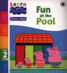 Learn with Peppa Phonics Level 2 Book 9 - Fun at the Pool