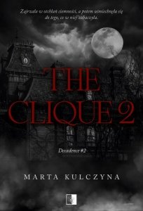 The Clique 2