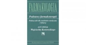 Farmakologia Podstawy farmakoterapii Podręcznik dla studentów medycyny i lekarzy