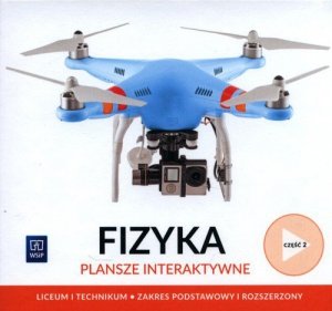 Fizyka Plansze interaktywne Część 2 Zakres podstawowy i rozszerzony