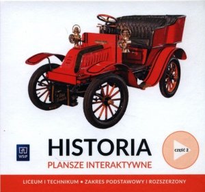 Historia Plansze interaktywne Część 2 Zakres podstawowy i rozszerzony.