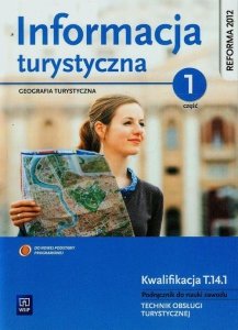 Informacja turystyczna Podręcznik do nauki zawodu technik obsługi turystycznej Część 1