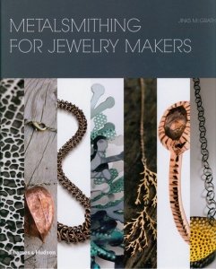 Metalsmithing for Jewelry Makers