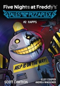 Five Nights at Freddy's: Tales from the Pizzaplex. HAPPS Tom 2