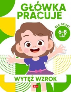 Główka pracuje Wytęż wzrok