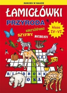 Łamigłówki. Przyroda. Klasa4-6