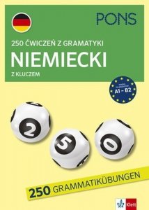 250 ćwiczeń z gramatyki Niemiecki z kluczem A1-B2