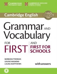 Grammar and Vocabulary for First and First for Schools with answers