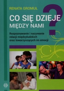 Co się dzieje między nami