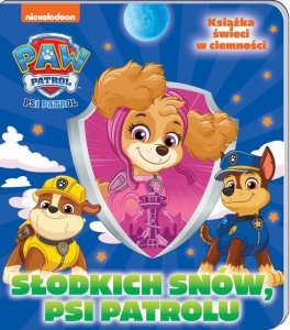 Psi Patrol. Słodkich snów!