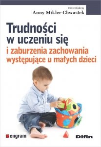 Trudności w uczeniu się i zaburzenia zachowania występujące u małych dzieci