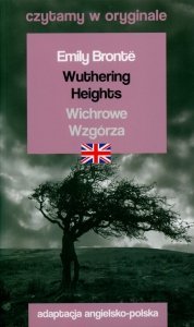 Wuthering Heights / Wichrowe Wzgórza. Czytamy w oryginale