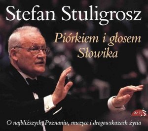 Piórkiem i głosem słowika