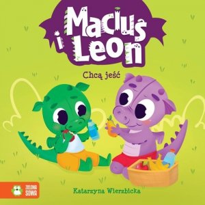 Maciuś i Leon chcą jeść