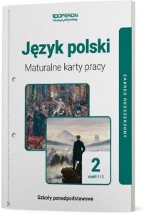 Język polski 2 Maturalne karty pracy Część 1 i 2 Zakres rozszerzony