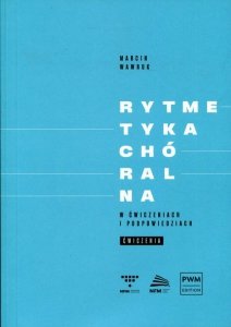 Rytmetyka chóralna w ćwiczeniach i podpowiedziach Ćwiczenia