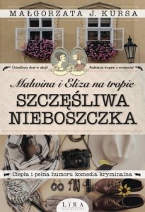 Malwina i Eliza na tropie Szczęśliwa nieboszczka