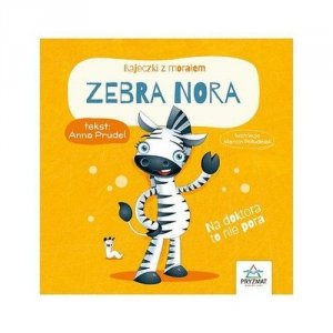Zebra Nora Bajeczki z morałem