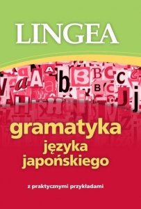 Gramatyka języka japońskiego z praktycznymi przykładami
