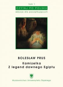 Czytaj po polsku 1: Bolesław Prus. Materiały pomocnicze do nauki języka polskiego jako obcego. Poziom A1/A2 (EBOOK PDF)