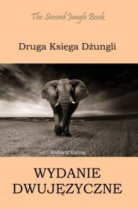 Druga Księga Dżungli. Wydanie dwujęzyczne angielsko-polskie (EBOOK)