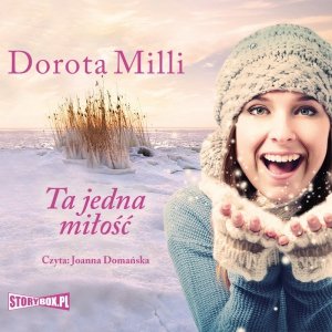 Ta jedna miłość - audiobook / ebook