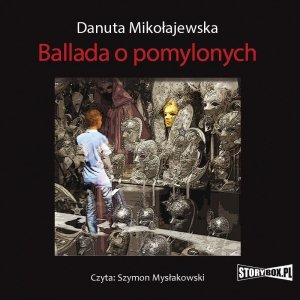 Ballada o pomylonych - audiobook / ebook