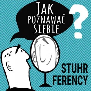 Jak poznawać siebie - audiobook