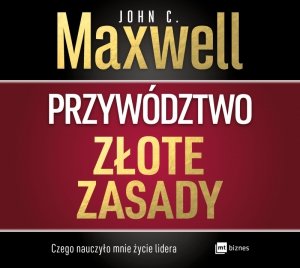 Przywództwo. Złote zasady - audiobook / ebook