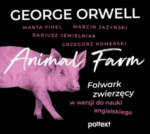Animal Farm. Folwark zwierzęcy w wersji do nauki angielskiego - audiobook