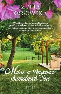 Miłość w Pensjonacie Samotnych Serc (EBOOK) (EBOOK)