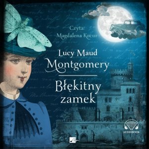 Błękitny zamek - audiobook / ebook