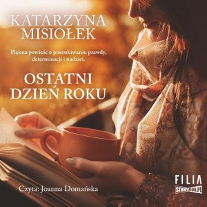 Ostatni dzień roku - audiobook / ebook