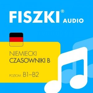 FISZKI audio - niemiecki - Czasowniki dla średnio zaawansowanych - audiobook