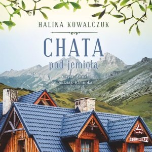 Chata pod jemiołą - audiobook / ebook