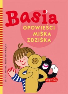 Basia. Opowieści Miśka Zdziśka (EBOOK)